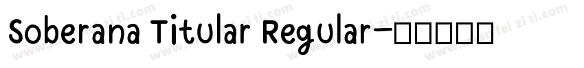 Soberana Titular Regular字体转换
